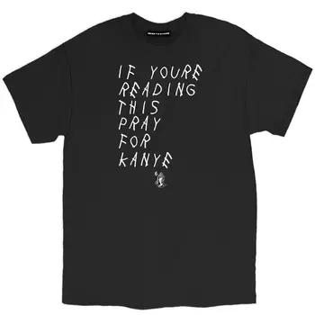 Brand 2019 Masculin Maneci Scurte Tee Camasa pentru Barbati Tricou Dacă Sunteți de Lectură Acest lucru se Roage pentru Kanye Amuzant Kanye West Tricouri