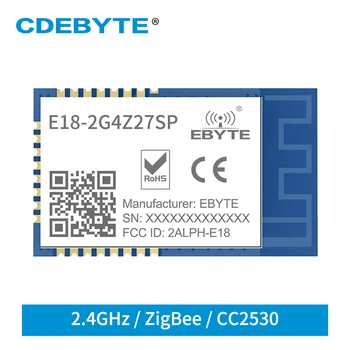 CC2530 ZigBee Ad-Hoc Ochiuri de Rețea fără Fir Modulul E18-2G4Z27SP 2.4 GHz 27dBm PA+LNA SMD Antena PCB Module Zigbee Pentru Casa Inteligentă