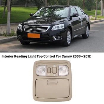 Interioare auto Lumina de Citit de Sus de Control pentru Toyota Camry 2006 - 2012 Aeriene Interior Acoperiș Întrerupător Lampă de Citit-O